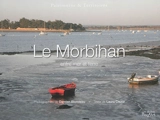 Le Morbihan : entre mer et terre - Damien Blondeau