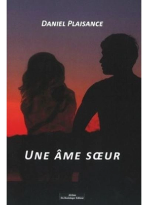 Une âme soeur - Daniel Plaisance