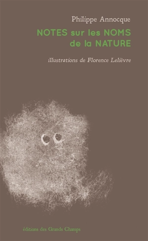 Notes sur les noms de la nature - Philippe Annocque