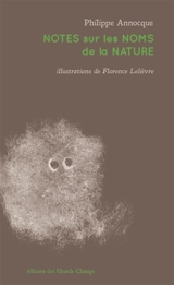 Notes sur les noms de la nature - Philippe Annocque