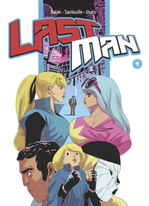 Last Man. Vol. 4 - Balak