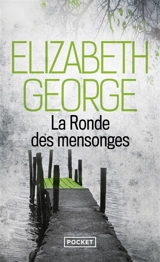La ronde des mensonges - Elizabeth George
