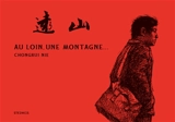 Au loin, une montagne... - Chongrui Nie
