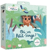 Où va Petit-Singe ? - Michelle Carlslund