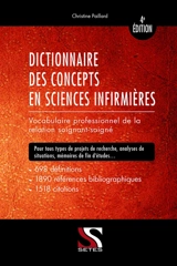 Dictionnaire des concepts en sciences infirmières : vocabulaire professionnel de la relation soignant-soigné - Christine Paillard