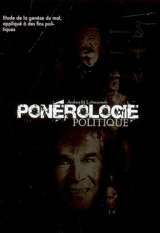 La ponérologie politique : étude de la genèse du mal, appliqué à des fins politiques - Andrew Lobaczewski