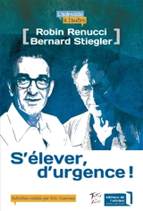 S'élever d'urgence ! - Robin Renucci
