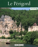 Connaître le Périgord - Dominique Audrerie