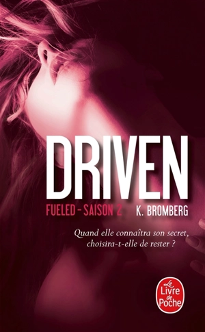 Driven. Vol. 2. Fueled - Kay Bromberg