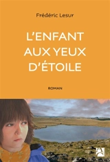 L'enfant aux yeux d'étoile - Frédéric Lesur
