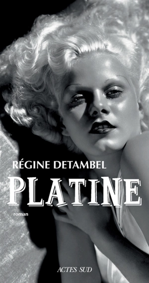 Platine - Régine Detambel