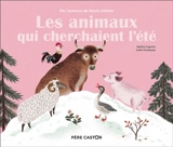 Les animaux qui cherchaient l'été - Natha Caputo