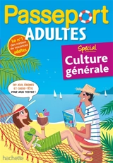 Passeport adultes : spécial culture générale - Agnès Gabrielli