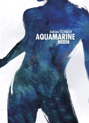 Aquamarine - Andreas Eschbach