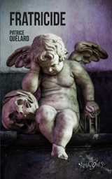 Fratricide - Patrice Quélard
