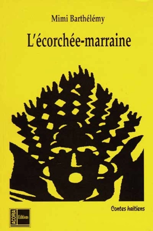 L'écorchée-marraine - Mimi Barthélémy