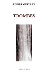 Trombes - Pierre Ouellet