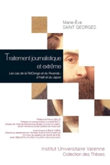 Traitement journalistique et extrême : les cas de la RDCongo et du Rwanda, d'Haïti et du Japon - Marie-Eve Saint Georges