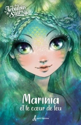 Marinia et le coeur de feu - Nebulous stars