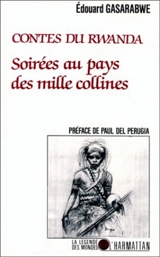 Contes du Rwanda : soirées au pays des mille collines - Edouard Gasarabwe