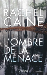 L'ombre de la menace - Rachel Caine