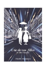 Une de vos filles - Gilles Champion