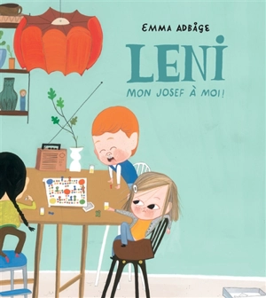 Leni. Vol. 1. Mon Josef à moi ! - Emma Adbage
