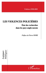 Les violences policières : état de recherches dans les pays anglo-saxons - Fabien Jobard