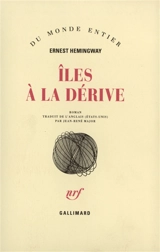 Iles à la dérive - Ernest Hemingway