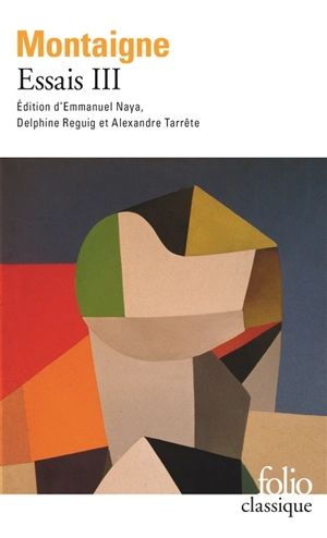 Essais. Vol. 3 - Michel de Montaigne