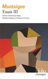 Essais. Vol. 3 - Michel de Montaigne