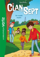 Le clan des Sept. Vol. 2. Une nouvelle enquête - Enid Blyton