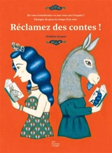 Réclamez des contes - Delphine Jacquot