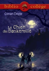 Le chien des Baskerville - Arthur Conan Doyle