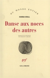 Danse aux noces des autres - Hanna Krall