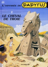 Papyrus. Vol. 23. Le cheval de Troie - De Gieter