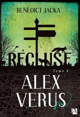 Alex Verus. Vol. 5. Recluse - Benedict Jacka