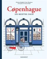 Copenhague : les recettes culte - Christine Rudolph