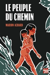 Le peuple du chemin - Marion Achard