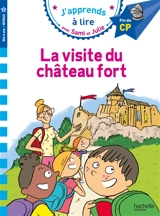 La visite du château fort : fin de CP, niveau 3 - Marion Fallot