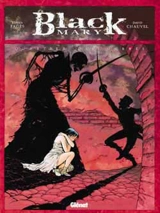Black Mary. Vol. 1. Quartier des ombres - David Chauvel