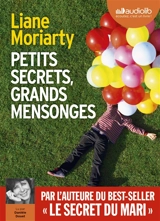 Petits secrets, grands mensonges - Liane Moriarty