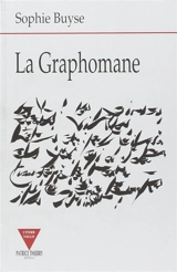 La graphomane - Sophie Buyse