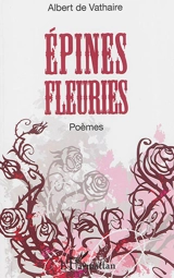 Epines fleuries - Albert de Vathaire