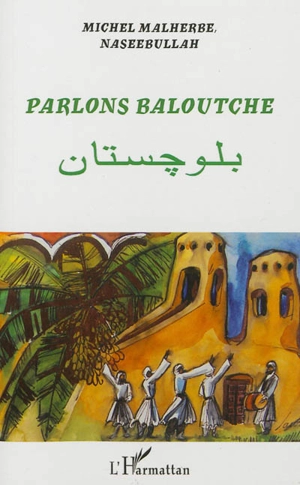 Parlons baloutche - Michel Malherbe