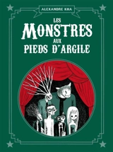 Les monstres aux pieds d'argile - Alexandre Kha