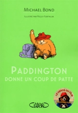 Paddington donne un coup de patte - Michael Bond