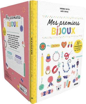 Mes premiers bijoux - Virginie Ratto