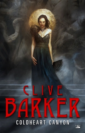 Coldheart Canyon - Clive Barker