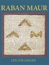 Les louanges de la sainte croix. In honorem sanctae crucis - Raban Maur